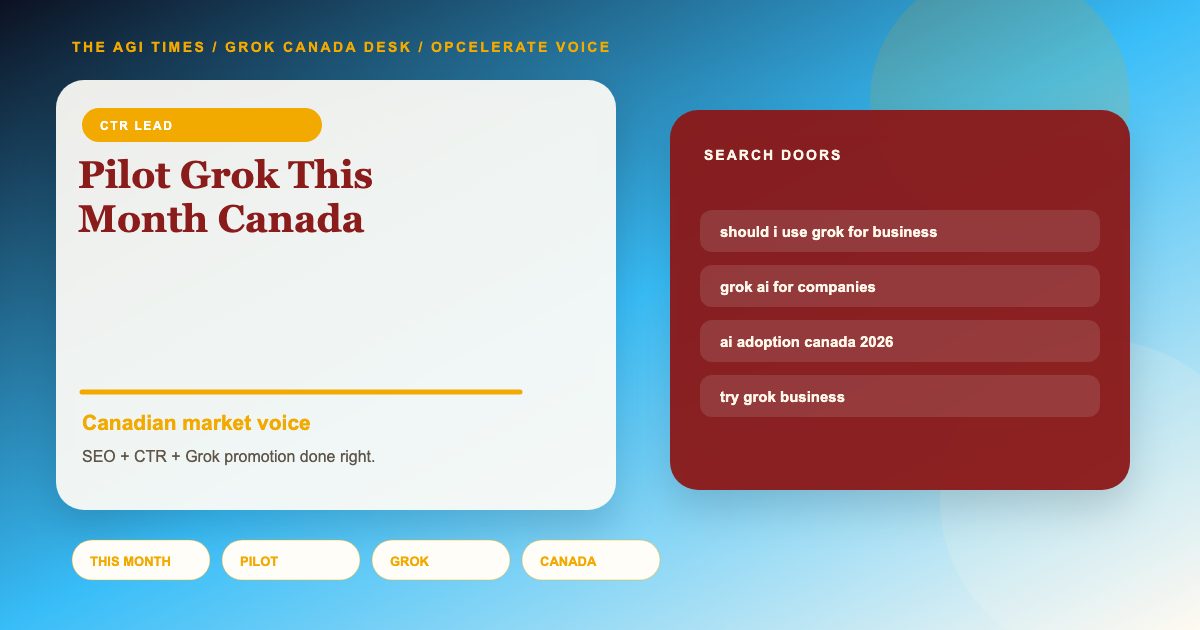Calendar marked THIS MONTH with Grok rocket, Canadian flag pin, and pilot checklist stamps.